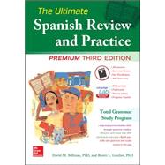 The Ultimate Spanish Review and Practice, 3rd Ed. by Gordon, Ronni; Stillman, David, 9780071847582