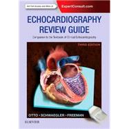 Echocardiography Review Guide: Companion to the Textbook of Clinical Echocardiography by Otto, Catherine M., 9780323227582