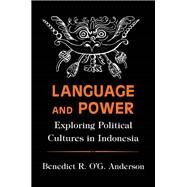 Language and Power by Anderson, Benedict R. O'G, 9780801497582