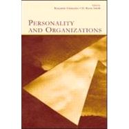 Personality and Organizations by Schneider, Benjamin; Smith, D. Brent, 9780805837582