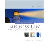 Anderson's Business Law and the Legal Environment, Comprehensive Volume by Twomey, David; Jennings, Marianne, 9781133587583
