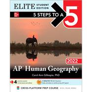 5 Steps to a 5: AP Human Geography 2022 Elite Student Edition by Gillespie, Carol Ann, 9781264267583