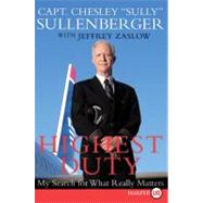 Highest Duty by Sullenberger, Chesley B., 9780061927584