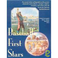 Baseball's First Stars by Ivor-Campbell, Frederick; Tiemann, Robert L.; Rucker, Mark, 9780910137584