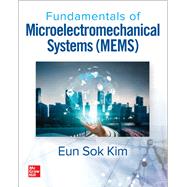 Fundamentals of Microelectromechanical Systems (MEMS) by Kim, Eun Sok, 9781264257584
