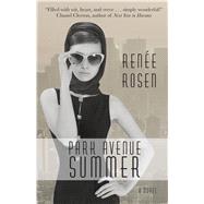Park Avenue Summer by Rosen, Rene, 9781432867584