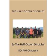 The Half-dozen Disciples by Sgro, David, 9781523707584