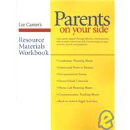 Parents on Your Side Resource Materials Workbook by Canter, Lee, 9781932127584