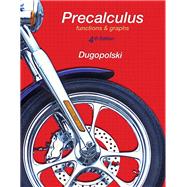 Precalculus Functions and Graphs Plus NEW MyLab Math with Pearson eText-- Access Card Package by Dugopolski, Mark, 9780321837585