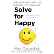 Solve for Happy by Gawdat, Mo, 9781501157585