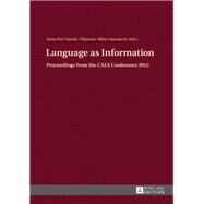 Language As Information by Peti-stantic, Anita; Stanojevic, Mateusz-milan, 9783631647585