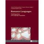 Romance Languages by Gudmundson, Anna; Lpez, Laura lvarez; Bardel, Camilla, 9783631717585