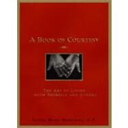A Book of Courtesy by Mary Mercedes, Sister, 9780062517586