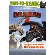 Dragon Mountain Adventure by Katschke, Judy (ADP); Gerard, Justin; Grosvenor, Charles, 9780606357586