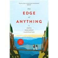 The Edge of Anything by Carpenter, Nora Shalaway, 9780762467587