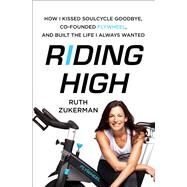 Riding High by Zukerman, Ruth, 9781250127587