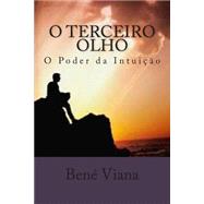 O Terceiro Olho by Viana, Ben, 9781503117587