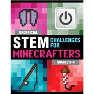 Unofficial Stem Challenges for Minecrafters by Weber, Jen Funk, 9781510737587