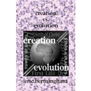 Creation Vs. Evolution by Bermingham, Eric, 9781588987587