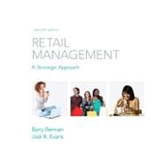 Retail Management : A Strategic Approach by Berman, Barry; Evans, Joel R, 9780136087588