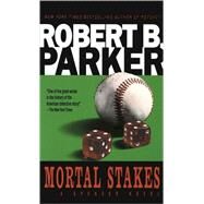 Mortal Stakes by PARKER, ROBERT B., 9780440157588