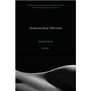 Someone Else�s Hunger by Isabella DeSendi, 9781961897588