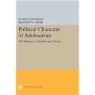 Political Character of Adolescence by Jennings, M. Kent; Niemi, Richard G., 9780691617589