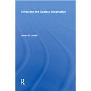 Amos and the Cosmic Imagination by Linville,James R., 9780815387589