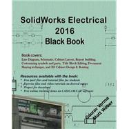 Solidworks Electrical 2016 Black Book by Verma, Gaurav; Weber, Matt, 9781523687589