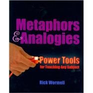 Metaphors & Analogies by Wormeli, Rick, 9781571107589