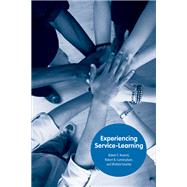 Experiencing Service-Learning by Kronick, Robert F.; Cunningham, Robert B.; Gourley, Michele, 9781572337589