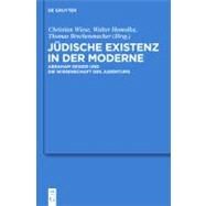 Judische Existenz in der Moderne by Wiese, Christian; Homolka, Walter; Brechenmacher, Thomas, 9783110247589