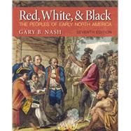 Red, White and Black by Nash, Gary B., 9780205887590