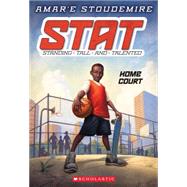 STAT: Standing Tall and Talented #1: Home Court by Stoudemire, Amar'e; Jessell, Tim, 9780545387590