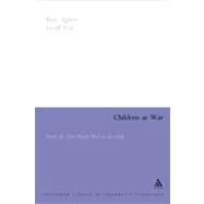 Children At War by Agnew, Kate; Fox, Geoff, 9780826477590