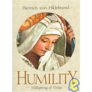 Humility by Von Hildebrand, Dietrich, 9780918477590