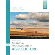 Financial Management in Agriculture by Barry, Peter; Ellinger, Paul, 9780135037591