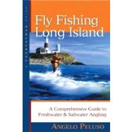 Fly Fishing Long Island Pa by Peluso,Angelo, 9780881507591
