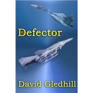 Defector by Gledhill, David, 9781493567591