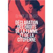 Dclaration des droits de la femme et de la citoyenne by Olympe de Gouges, 9782755507591