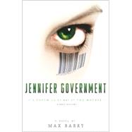 Jennifer Government by Barry, Max, 9780385507592