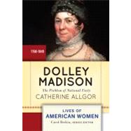 Dolley Madison: The Problem of National Unity by Allgor,Catherine, 9780813347592