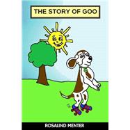 The Story of Goo by Menter, Rosalind; Shamus, Marc, 9781523317592