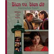 Bien Vu, Bien Dit : Intermediate French by Williams, Ann; Grace, Carmen; Roche, Christian, 9780072897593