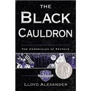 The Black Cauldron 50th Anniversary Edition by Alexander, Lloyd, 9781250067593