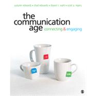The Communication Age; Connecting and Engaging by Autumn Edwards, 9781412977593