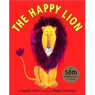 The Happy Lion by Fatio, Louise; Duvoisin, Roger, 9780375827594