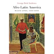 Afro-latin America by Andrews, George Reid, 9780674737594