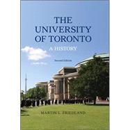 The University of Toronto by Martin L. Friedland, 9781442667594