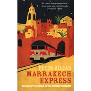 Marrakech Express by Millar, Peter, 9781909807594